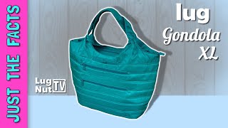 LARGE TOTE!! FACTS About The Lug Gondola XL!!