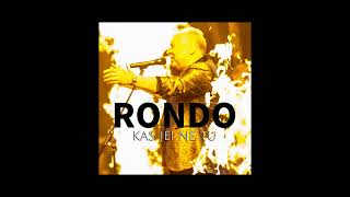 RONDO - Kas Jei Ne Tu