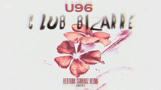 U96 - Club Bizarre (Ventura Schranz Remix) [JCY010]