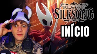 Início de SILKSONG - Melhor que HOLLOW KNIGHT ?? (Gameplay PT-Br) ​