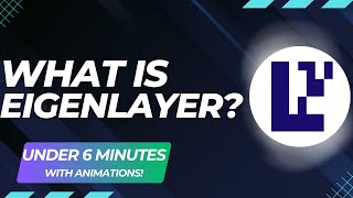 What Is EIGENLAYER | $EIGEN Crypto Easy Explained (with animations)