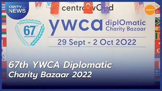 67 th YWCA Diplomatic Charity Bazaar 2022 l CGNTV Thai News