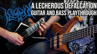 Illyrian - A Lecherous Defalcation (Guitar and Bass Playthrough)