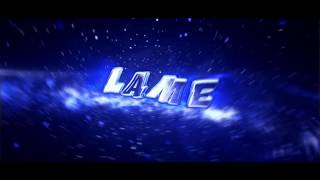 lame´s intro [MAX LIKES FOR BEST?]