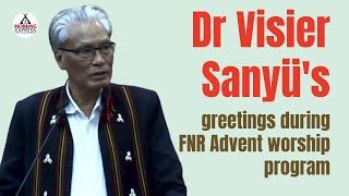 Dr Visier Sanyü's greetings on FNR Advent worship program