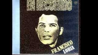 Francisco Loría-Corazón de roca