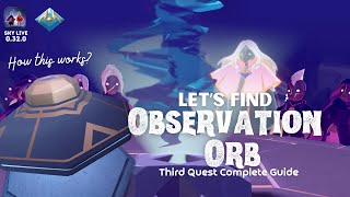 Observation Orb✨ Lightmending Quest 3 - A New Way to Explore the area