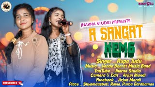 A Sangat kem6 || Rupa Tudu || Vande Bharat Music Band #newsantali #jharnastudio 