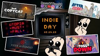 Indie Day 05.24.25 - Copycat, Utopia Must Fall, Code Alkonost, Afterlove EP & Tossdown