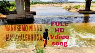 MANASEMO NINNU MARAVALEDHUGA|||Song persinting by kVR creations ||direction by ganesh|COOLBOYLOKESH|