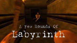 A Few Rounds Of Labyrinth | Labyrinth