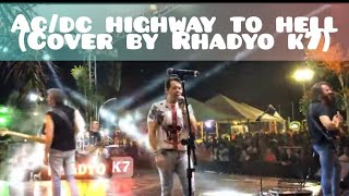 AC/DC Highway to Hell (Cover by RHADYO K7)