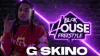 The G Skino “BlockHouse” Freestyle (Ep. 5)