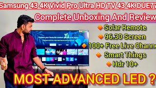 Samsung Vivid Pro 43 Inch 4K Smart TV DUE 77 📺 Unboxing And Review - Most The Advanced 43 Inch Tv ?