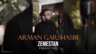 Arman Garshasbi - Zemestan | Freestyle ( آرمان گرشاسبی - زمستان )