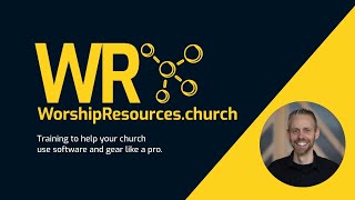 🎯 Welcome to Worship Resources - Your Planning Center & ProPresenter Training Hub!