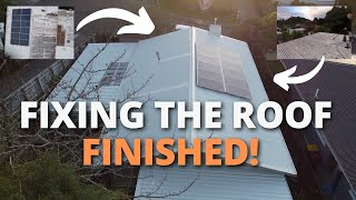Fixing The Roof - Episode 9 - Finished!