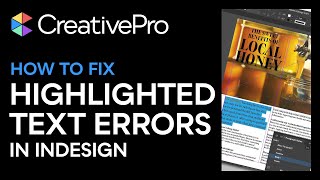 InDesign: How to Fix Highlighted Text Errors (Video Tutorial)