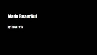 Made Beautiful