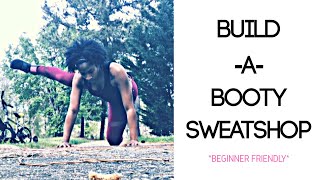 Build-A-Booty Sweatshop *UPDATED* | Beginner-Friendly + Follow Along | Live Uniquely Fit