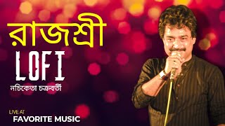 Rajashree | Lofi version | Nachiketa Chakraborty