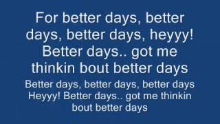 2PAC BETTER DAYZ LYRICS ON SCREEN