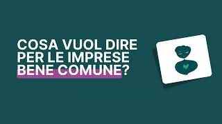 Codesign the Future - Speciale Benefit. Cosa vuol dire Bene Comune per le imprese?