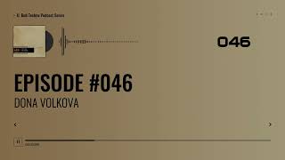 EPISODE 046 - DONA VOLKOVA #dub #dubtechno #techno #music #new #dj #music #electronic #series #2024