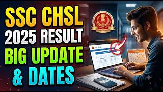SSC CHSL 2025 Final Result Update: Expected Dates