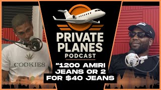 2 FOR $40 JEANS OR $1200 AMIRIS | PRIVATE PLANES PODCAST