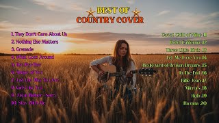 Country Music 2025 Top Country Songs Playlist Best Of Country Covers