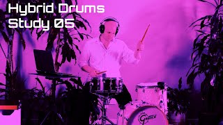 Hybrid Drums - Study 05