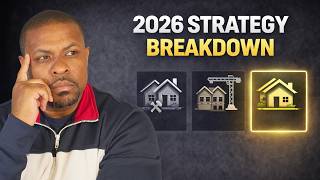 Most Real Estate Investors Will Choose the WRONG Strategy in 2026