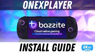 Steam OS (bazzite) on onexplayer. how to install