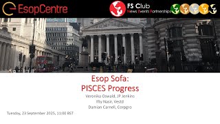 Esop Sofa: PISCES Progress