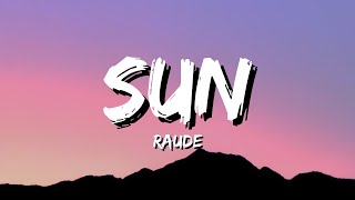 Raude - sun (Lyrics)