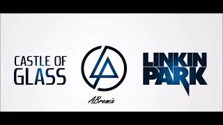 Linkin Park - Castle of glass (ABremix)