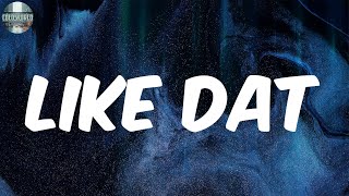 Like Dat (Lyrics) - Travis Porter