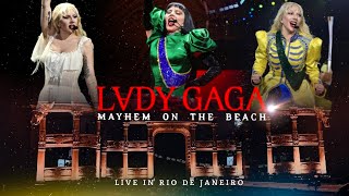 Lady Gaga - Live In Copacabana Rio De Janeiro / Brazil - 2025 (Full Concert)