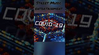Emergency Update Covid Plague Street Music Entertainment PRESENTS Man Made Terror