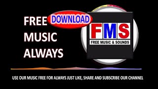 Pick Up | FREE MUSIC AND SOUNDS | FMS