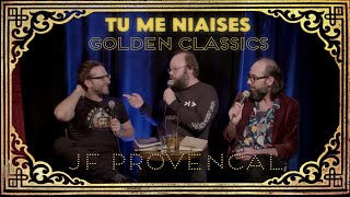 Tu me niaises - 01 Jean-François Provençal
