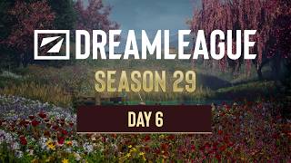 DreamLeague Season 29 - Day 6 - Full Show