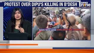 Delhi Erupts Over Bangladesh Lynching: Massive Protests Demand Justice for Dipu Das