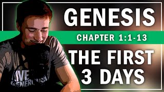 What God Created the First Three Days: Genesis Chapter 1:1-13 - Episode 110