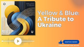 Yellow & Blue - BEET (Official #MusicVideo) | Song for #Ukraine | #Freedom #Resilience #IndieMusic