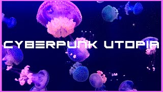 Cyberpunk Utopia - Season 2 Episode 3 (Live DJ Mix Series)