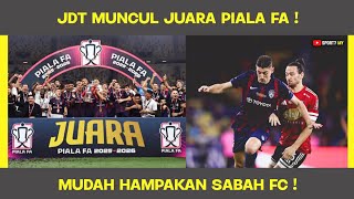 JDT Julang Piala FA 4 Kali Berturut-turut, Hampakan Sabah FC 5-0‼️