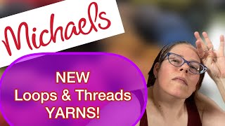 NEW Yarns @ Michael’s! #newyarn #yarnshopping #michaelsfinds #yarnlover loops and threads #yarn