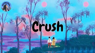 Crush - Chill Mix